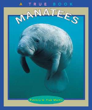 Manatees de Patricia A. Fink Martin