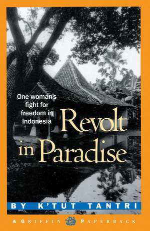 Revolt in Paradise de K'Tut Tantri