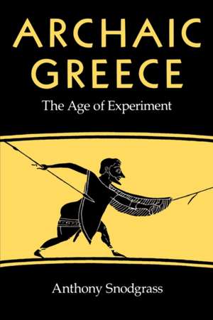 Snodgrass, A: Archaic Greece
