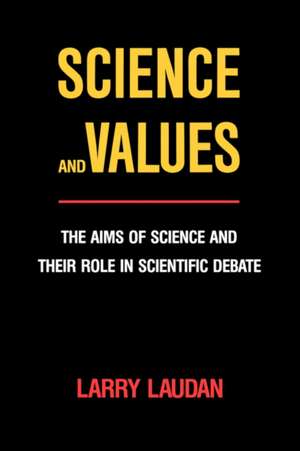Science and Values de Larry Laudan