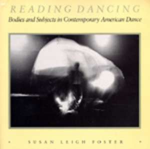 Foster, S: Reading Dancing
