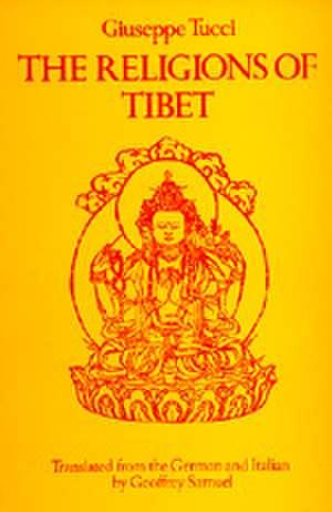 Religions of Tibet de Tucci