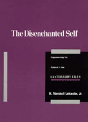 Disenchanted Self – Representing the Subject in the Canterbury Tales (Paper) de Leicester