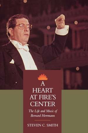 A Heart at Fire′s Center de Smith