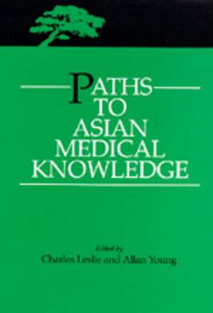 Paths Asian Medical Know (Paper) de Leslie