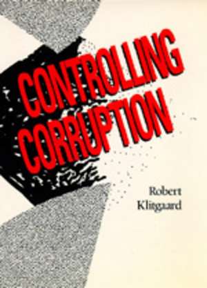 Controlling Corruption (Paper) de Klitgaard