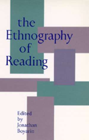 The Ethnography of Reading de Jonathan Boyarin