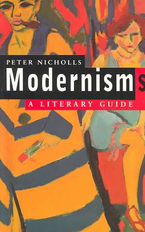 Modernisms de Peter Nicholls