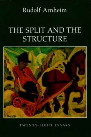 The Split and the Structure de Rudolf Arnheim