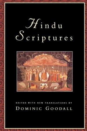 Hindu Scriptures de Dominic Goodall