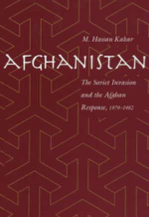 Afghanistan – The Soviet Invasion & the Afghan Response, 1979 – 1982 (Paper) de M Hassan Kakar