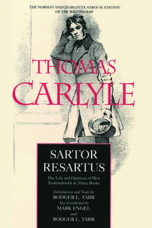 Sartor Resartus – The Life & Opinions of Herr Teufelsdrockh in Three Books de Thomas Carlyle