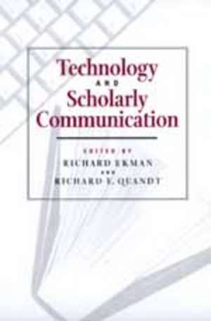 Technology & Scholarly Communication (Paper) de Richard Ekman