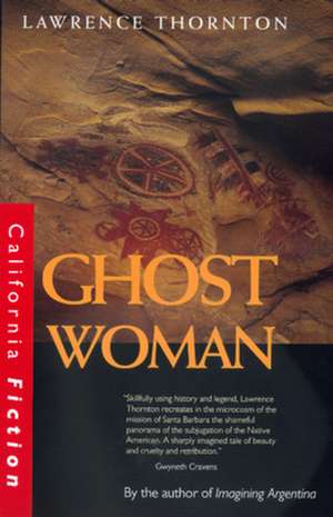 Ghost Woman de Lawrence Thornton