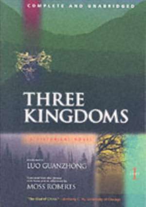 Three Kingdoms, A Historical Novel de Guanzhong Luo