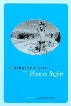 Globalization and Human Rights de Alison Brysk