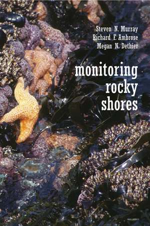 Monitoring Rocky Shores de Steven N Murray