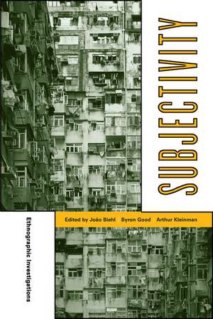 Subjectivity – Ethnographic Investigations de Joao Biehl