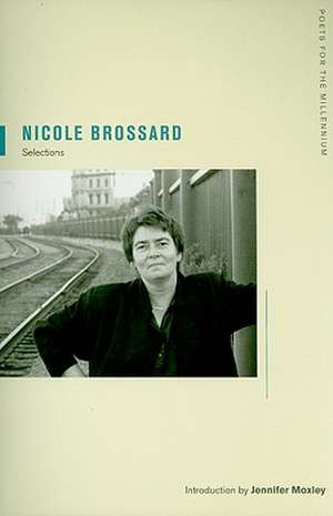 Nicole Brossard – Selections de Nicole Brossard