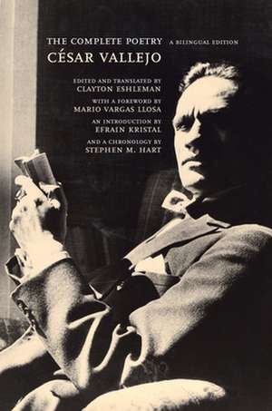 The Complete Poetry – A Bilingual Edition de Cesar Vallejo