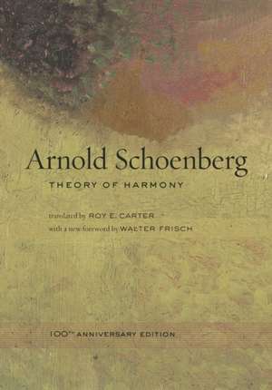 Theory of Harmony – 100th Anniversary Edition de Arnold Schoenberg