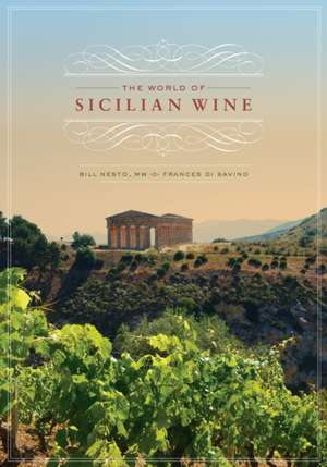 The World of Sicilian Wine de Bill Nesto