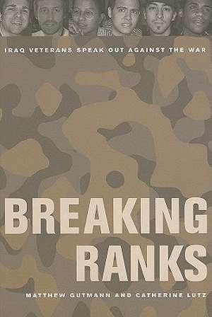 Breaking Ranks de Matthew C. Gutmann