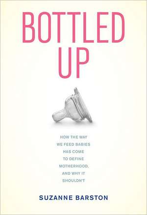 Bottled Up de Suzanne Barston