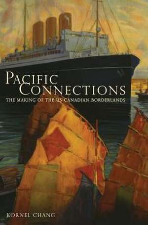Pacific Connections de Kornel Chang