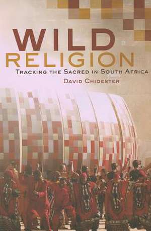 Wild Religion de David Chidester