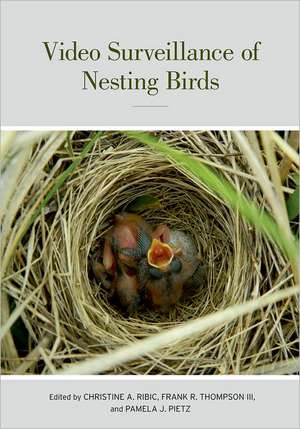 Video Surveillance of Nesting Birds de Christine Ribic