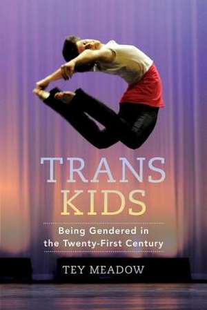 Trans Kids de Tey Meadow
