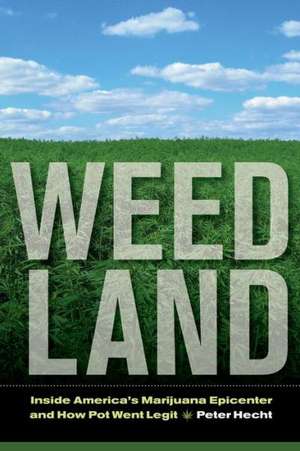 Weed Land de Peter Hecht