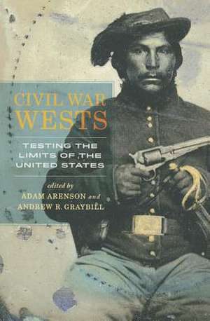 Civil War Wests de Adam Arenson