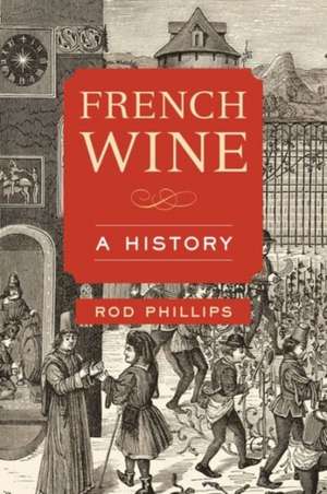 French Wine de Rod Phillips