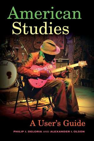 American Studies de Philip J. Deloria