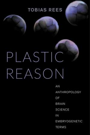 Plastic Reason de Tobias Rees