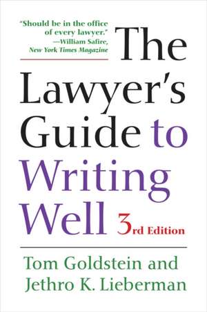 The Lawyer′s Guide to Writing Well 3e de Tom Goldstein