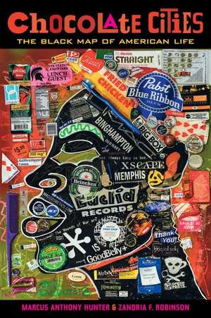 Chocolate Cities de Marcus Anthony Hunter