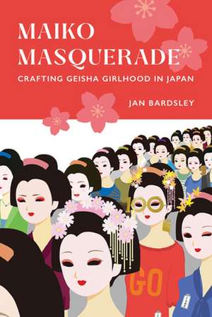 Maiko Masquerade de Jan Bardsley