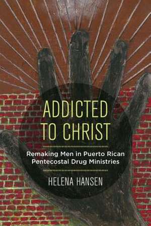 Addicted to Christ de Helena Hansen