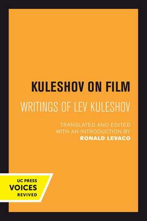 Kuleshov on Film – Writings of Lev Kuleshov de Lev Kuleshov