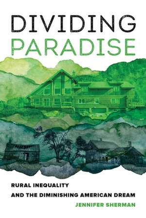 Dividing Paradise de Jennifer Sherman