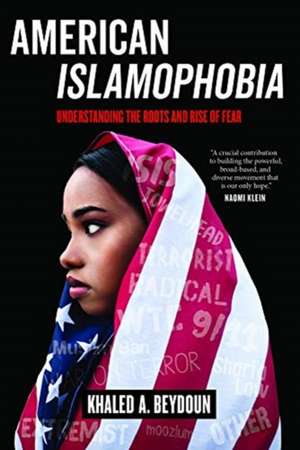 American Islamophobia de Khaled A Beydoun