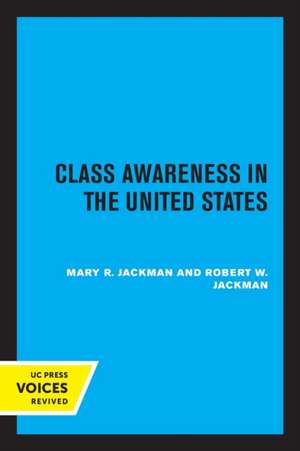 Class Awareness in the United States de Mary R. Jackman