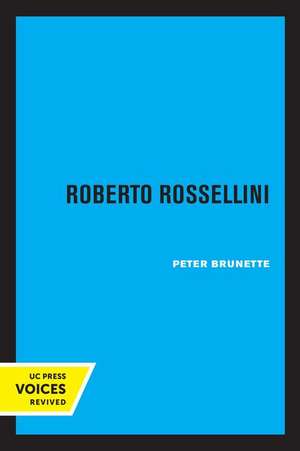 Roberto Rossellini de Peter Brunette