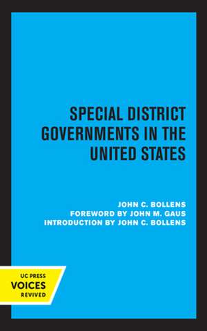 Special District Governments in the United States de John C. Bollens