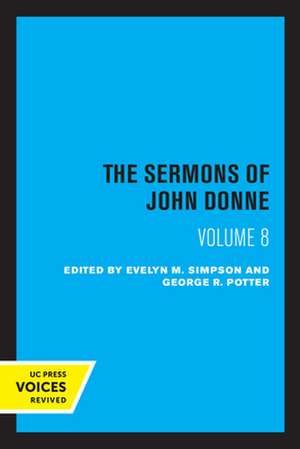 The Sermons of John Donne, Volume VIII de John Donne