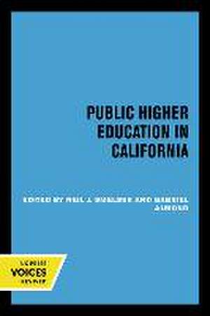 Public Higher Education in California de Neil J. Smelser