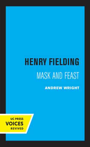 Henry Fielding – Mask and Feast de Andrew Wright